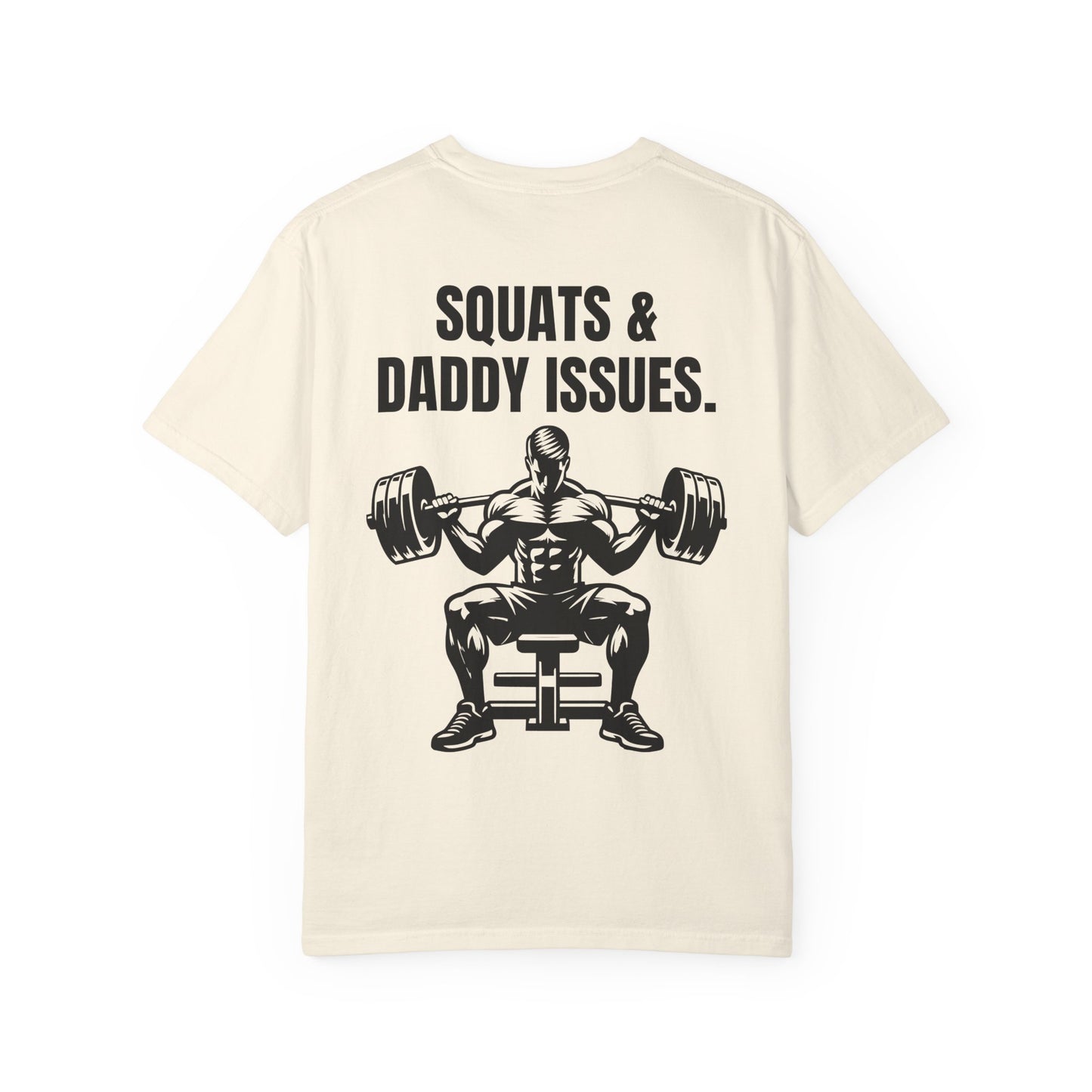 SQUATS & Daddy Issues