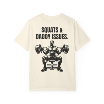 SQUATS & Daddy Issues