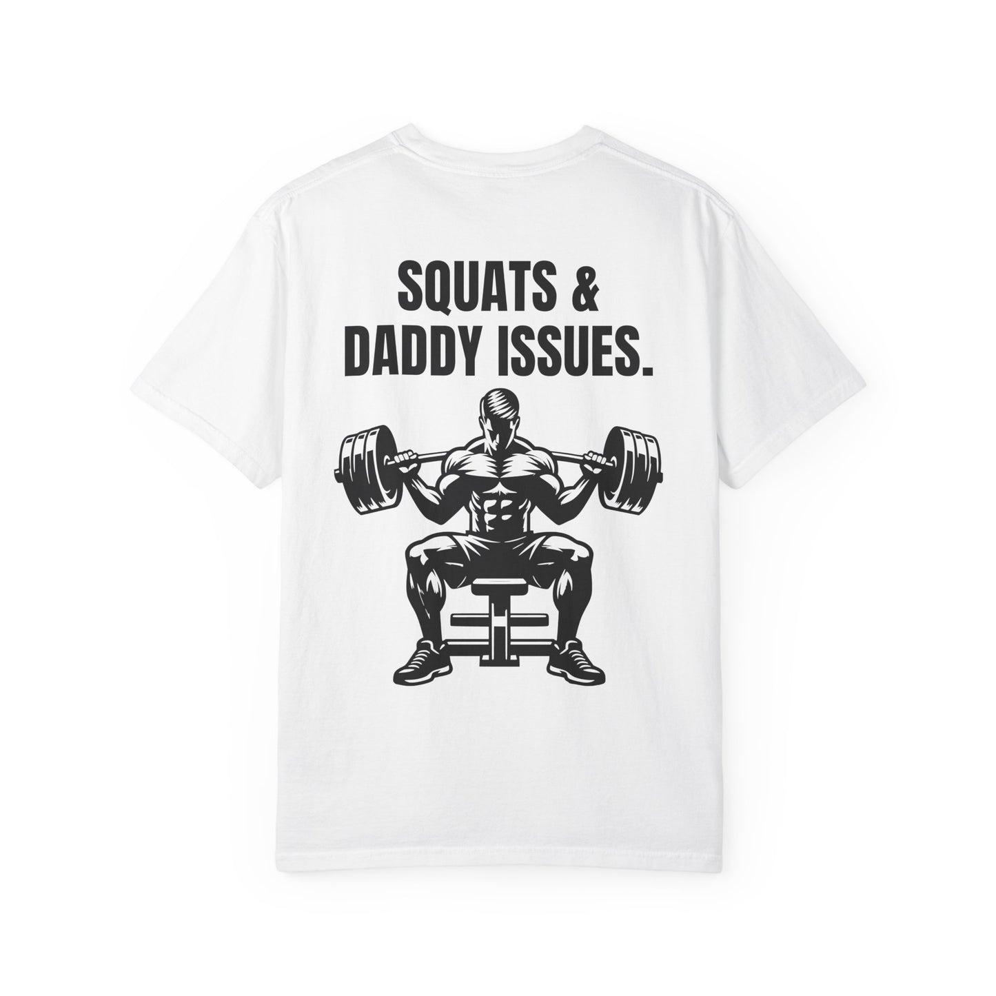 SQUATS & Daddy Issues