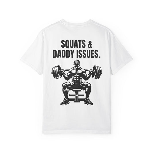 SQUATS & Daddy Issues