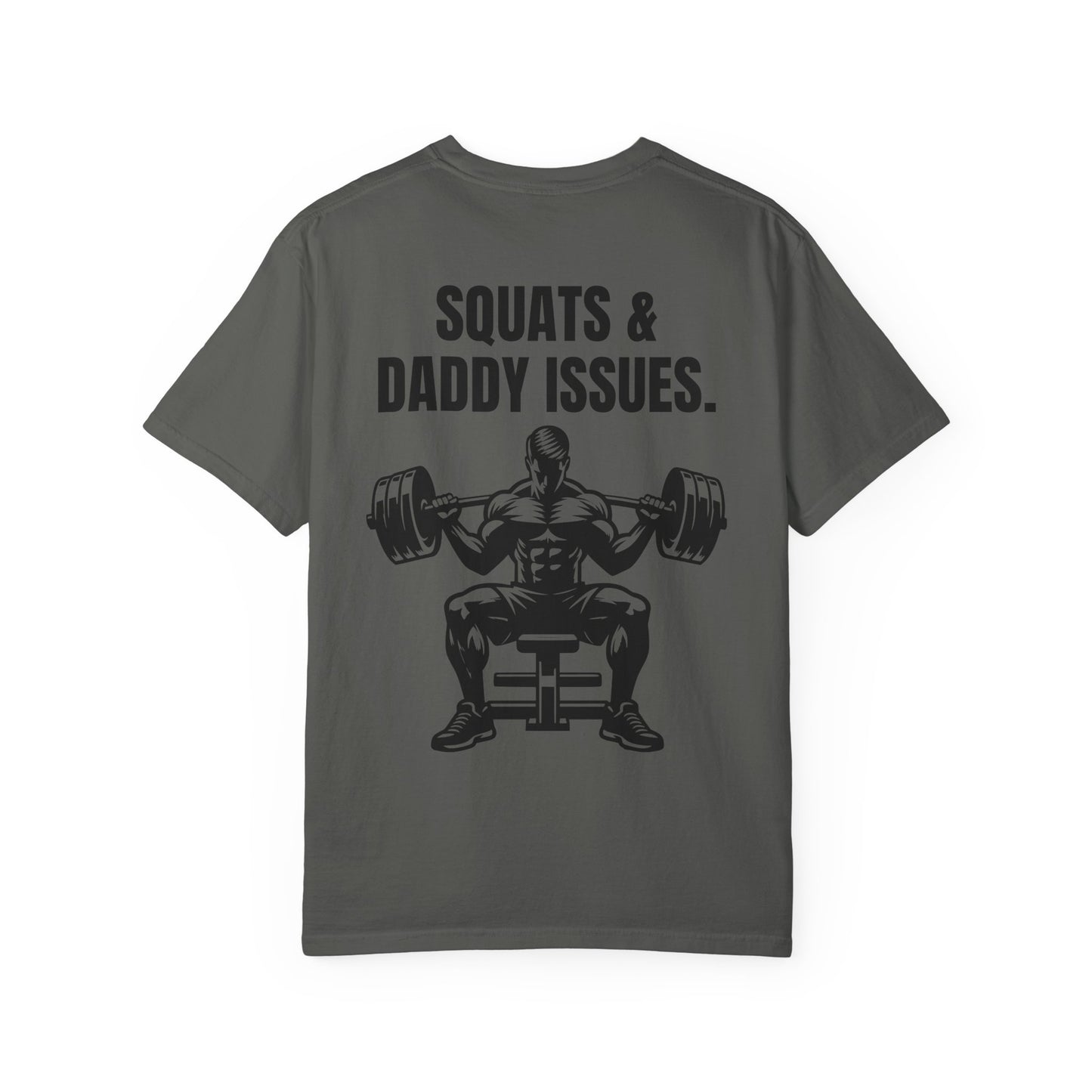 SQUATS & Daddy Issues