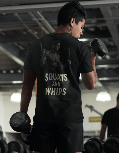 Squats & Whips