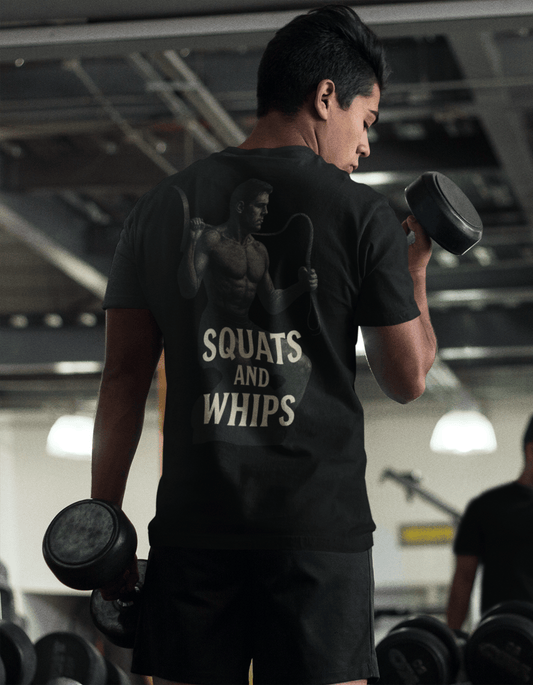 Squats & Whips